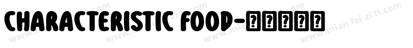 characteristic food字体转换